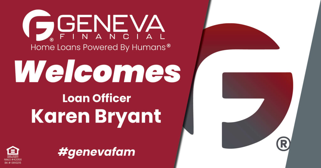 Geneva Financial Welcomes New Loan Officer Karen Bryant to Siloam Springs, Arkansas – Home Loans Powered by Humans®.