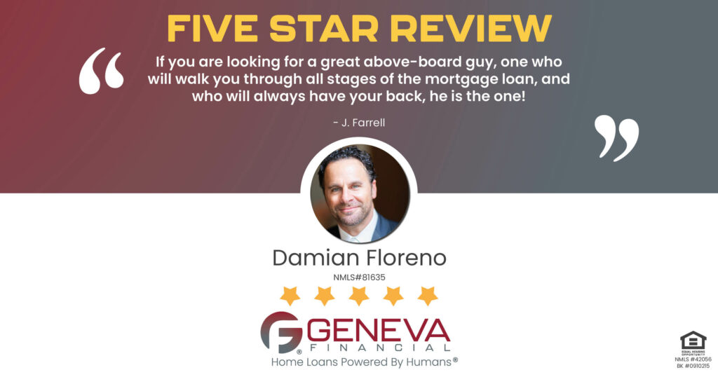 5 Star Review for Damian Floreno, Licensed Mortgage Loan Officer with Geneva Financial, Tacoma, WA – Home Loans Powered by Humans®.