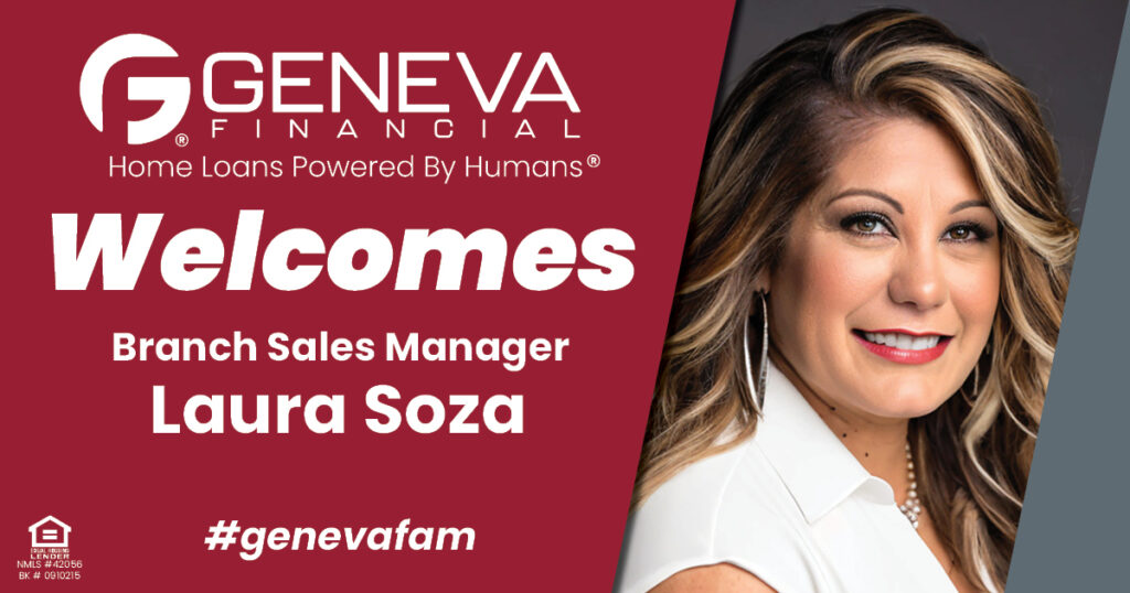 Geneva Financial Welcomes New Branch Sales Manager Laura Soza to Katy, TX – Home Loans Powered by Humans®.