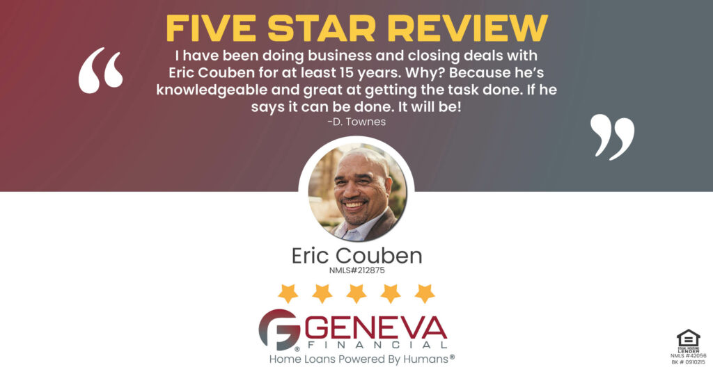 5 Star Review for Eric Couben, Licensed Mortgage Branch Sales Manager with Geneva Financial, Conyers, GA – Home Loans Powered by Humans®.